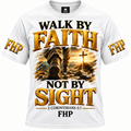 WALK BY FAITH NOT SIGHT