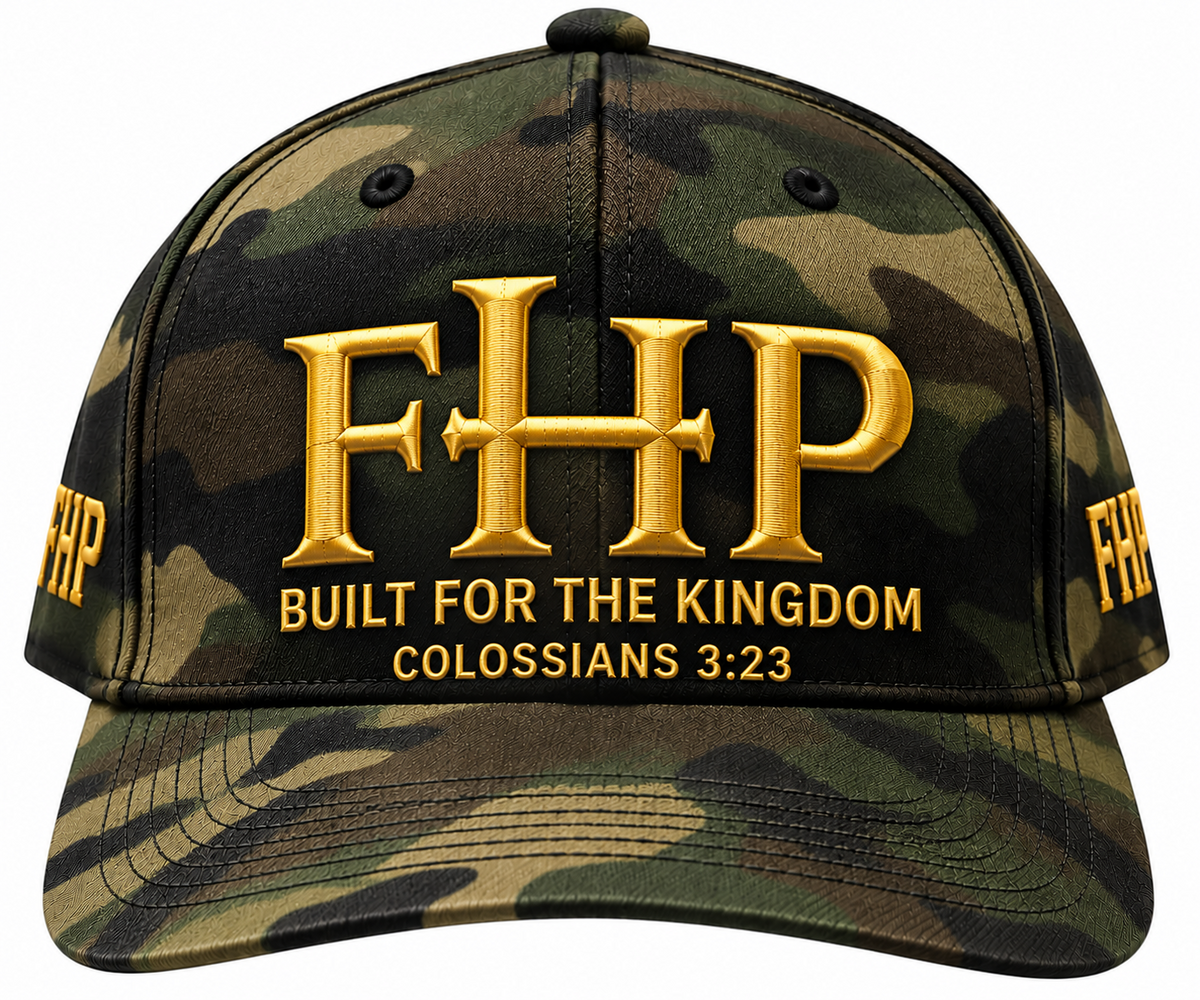 FHP BUILT FOR THE KINGDOM CAP 8