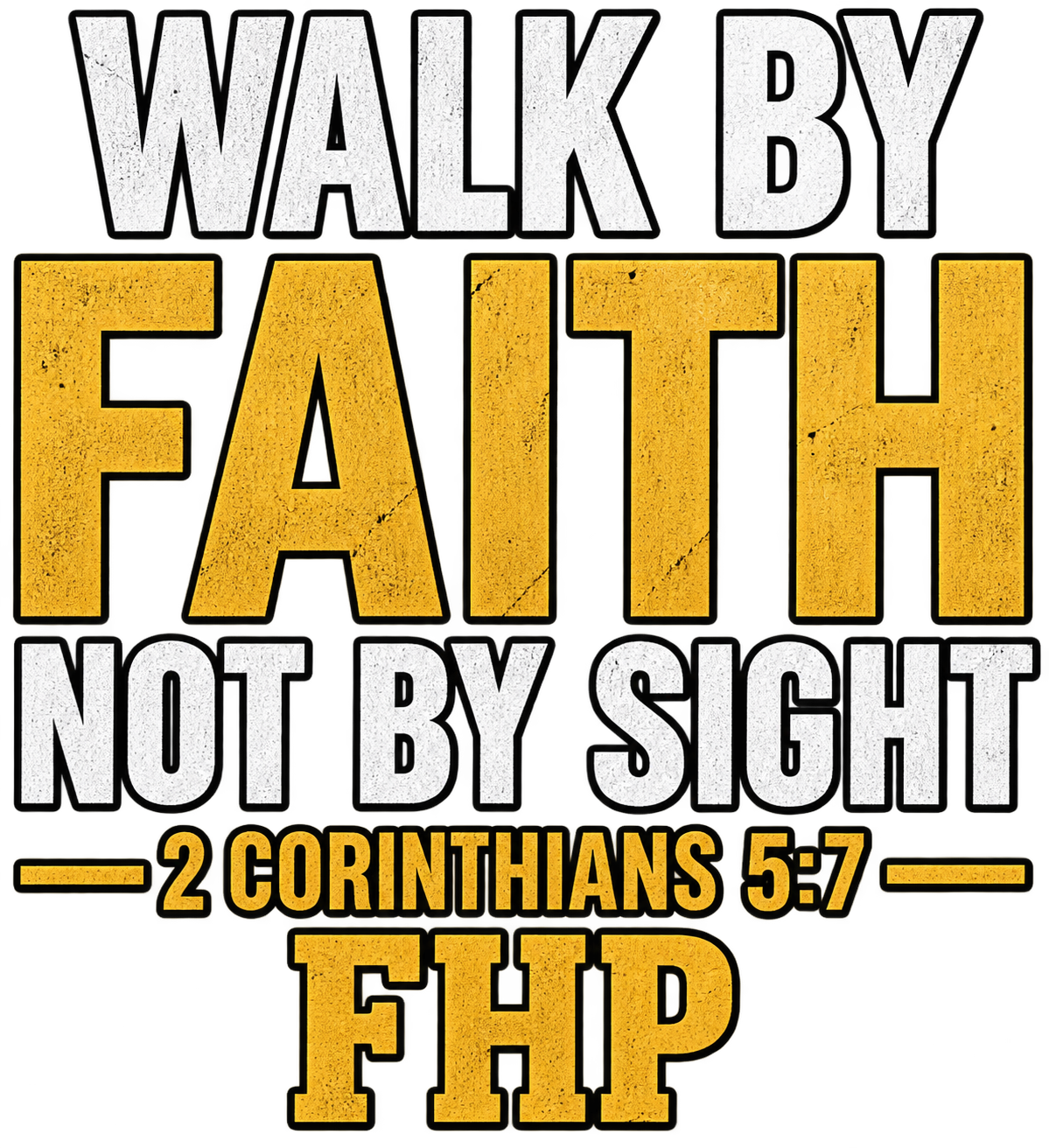 walk by faith